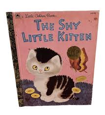 Vintage A Little Golden Book The Shy Little Kitten 1973 #635 ...