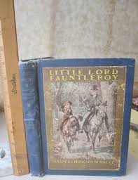 LITTLE LORD FAUNTLEROY,1911,Frances Hodgson Burnett,Illustrated | eBay