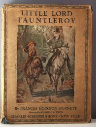 LITTLE LORD FAUNTLEROY by Frances Hodgson Burnett 1925 HC/DJ Charles Scribner's | eBay