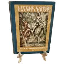 Little Lord Fauntleroy" by Frances Hodgson Burnett, Published by . For Sale at Ruby Lane