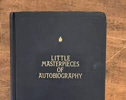 Little Masterpieces of Autobiography Writers by George Iles Vol. III, 1925, Very Good Condition - Etsy
