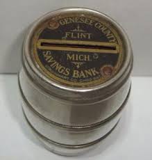 Vintage Collectible Genesee County Savings Bank Flint Michigan Coin Barrel Piggy Bank, 2 3/4"T x 2"W, Stainless Steel, Round Brass Label Read "A Coin In The Barrel Today Starts A Barrel of