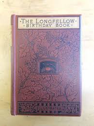 The Longfellow Birthday Book by Henry Wadsworth Longfellow ...