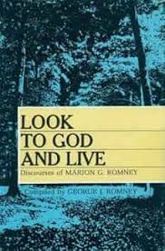 Look to God and Live eBook : Romney, Marion G.: Amazon.ca: Books