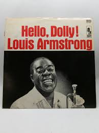 Louis Armstrong and the All Star S-hello Dolly-1964 Kapp ...