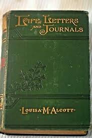 1890 LOUISA MAY ALCOTT - Her Life Letters and Journals, Illustrated, VG | eBay