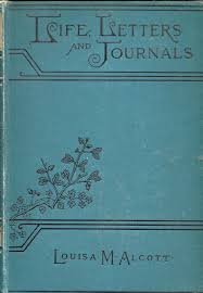 Louisa May Alcott: Her Life Letters and Journals by ALCOTT, Louisa May with Ednah D. Cheney (ed): Very Good Hardcover | Sutton Books