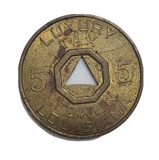Louisiana, USA Trade Token: Luxury Tax 5 5 TC-89076 | eBay