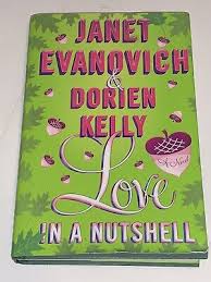 Love in a Nutshell Hardcover Evanovich, Janet First Edition ...