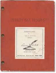 36 Hours [Thirty-Six Hours!] (Original screenplay for the ...