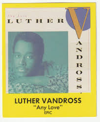 RARE MUSIC PROMO STORE AD 5 1/2" X 4 1/2" - LUTHER VANDROSS - ANY LOVE | eBay