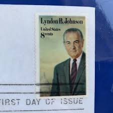 First Day Issue -Lyndon B. Johnson, 8 Cent Stamp Austin TX Aug 27 1973 - g7 | eBay Australia