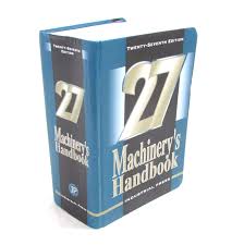 MACHINERY'S HANDBOOK 27th EDITION, INDUSTRIAL PRESS TOOLBOX ...