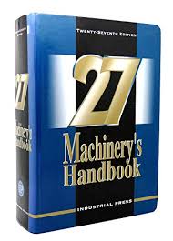 Machinery's Handbook - Jones, Franklin D; Ryffel, Henry H ...