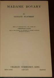 Madame Bovary by Gustave Flaubert Christian Gauss Intro ...