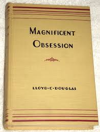 RARE 1929 1st/1st "Magnificent Obsession" Lloyd C Douglas ...