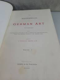 The Masterpieces of German Art, Illustrated. Being a ...