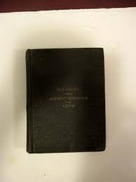 Manual for Army Cooks 1916. by US Army.: Very Good Hardcover ...