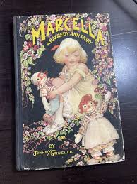 1929 “Marcella A Raggedy Ann Story” Johnny Gruelle Book W ...