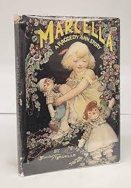 Marcella: A Raggedy Ann Story by GRUELLE, Johnny: Good ...