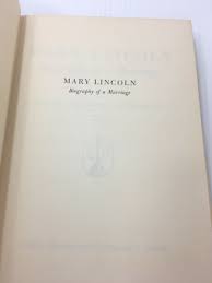 Vintage Book 1953 Mary Lincoln Biography of a Marriage ...
