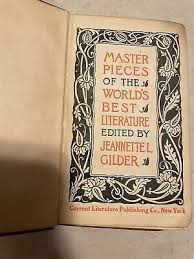 Master Pieces of the World's Best Literature MCMX Edited by Jeannette L Gilder M | eBay