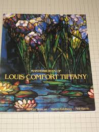 Masterworks of Louis Comfort Tiffany: Alastair Duncan, Martin Eidelberg, Neil Harris, Louis Comfort Tiffany: 9780870995835: Amazon.com: Books