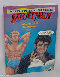 and still more Meatmen; an anthology of gay male comics ...