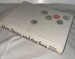1972 Men, Ships, and the Sea - HB Book National Geographic 27 Maps, 440 illus | eBay