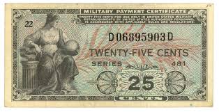 United States Military Payment Certificate 25 Cents 1951 ...
