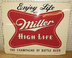 1955 Miller High Life Beer Sign