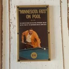 Minnesota Fats on Pool: the Complete Guide for the Pool ...