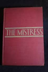 1932 *FIRST* The Mistress by Gideon Clark *RARE* | eBay