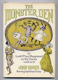 The Monster Den; or Look What Happened at My House - and to ...