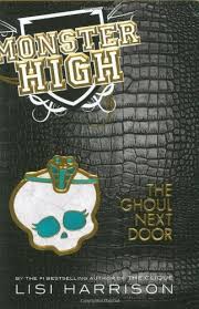 The Ghoul Next Door used book by Lisi Harrison: 9780316099110