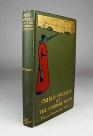 Mrs. Wiggs of the Cabbage Patch by Hegan, Alice Caldwell ...