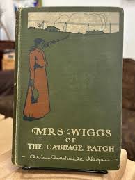 Mrs. Wiggs of the Cabbage Patch – Arvida Book Co.