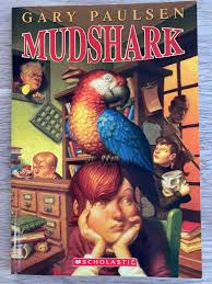 Mudshark - Gary Paulsen – Wolf Pup Brigade