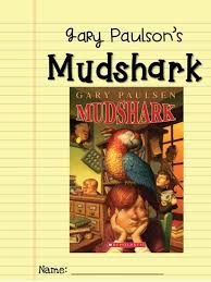 Mudshark by Gary Paulson Print+Digital! Literature Guide by ...