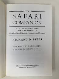 The Safari Companion: A Guide to Watching African Mammals by ...