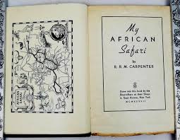 My African Safari by R. R. M. Carpenter: Near Fine Hardcover ...