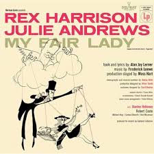 My Fair Lady [Original Broadway Cast Recording] by Julie ...