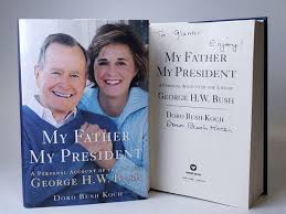 My Father My President By Doro Bush Koch SIGNED Autograph HC ...