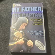 My Father, the Captain : My Life with Jacques Cousteau ...