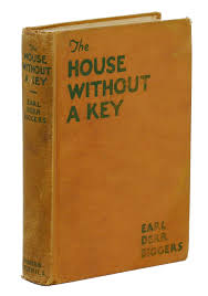 The House Without a Key | Earl Derr Biggers | First edition