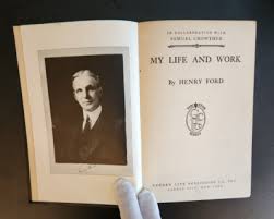 My Life and Work-Henry Ford-Star HC-1922-1st Edition-(Bio ...