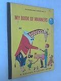 My Little Golden Book of Manners (A... book by Peggy Parish
