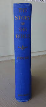 Antique "story of the Bible" Book by Charles Foster, 1911 ...
