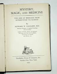 MYSTERY MAGIC and MEDICINE the Rise of Medicine From ...