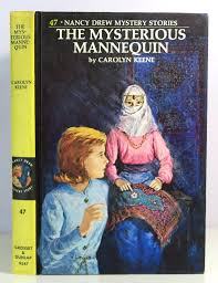 The Mysterious Mannequin - Nancy Drew Mystery Stories #47 ...